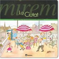 MIREM LA CIUTAT % | 9788424613051 | RIBAS, TERESA | Librería Castillón - Comprar libros online Aragón, Barbastro