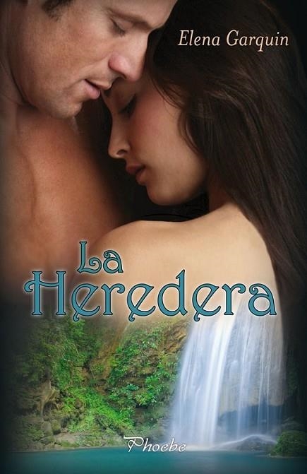 heredera, La | 9788415433156 | García Quintanilla, Elena | Librería Castillón - Comprar libros online Aragón, Barbastro
