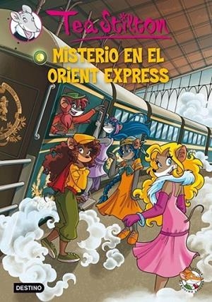 Misterio en el Orient Express - Tea Stilton 13 | 9788408037118 | Stilton, Tea | Librería Castillón - Comprar libros online Aragón, Barbastro