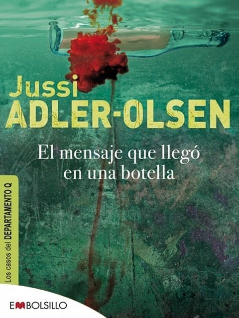 MENSAJE QUE LLEGO EN UNA BOTELLA, EL | 9788415140870 | ADLER OLSEN, JUSSI | Librería Castillón - Comprar libros online Aragón, Barbastro