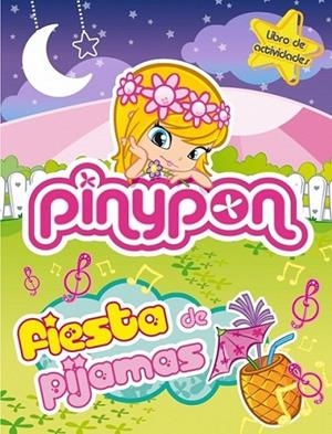 Fiesta de pijamas (Pinypon n4) | 9788401906244 | VV.AA. | Librería Castillón - Comprar libros online Aragón, Barbastro