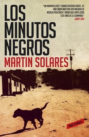 minutos negros, Los | 9788439726982 | Martín Solares | Librería Castillón - Comprar libros online Aragón, Barbastro