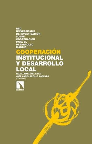 Cooperación institucional y desarrollo local. | 9788483197554 | Sotillo, José Ángel; Martínez Lillo, Pedro | Librería Castillón - Comprar libros online Aragón, Barbastro
