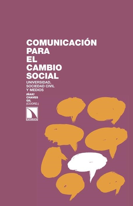 Comunicación para el cambio social | 9788483197547 | Chaves Gil, Iñaki | Librería Castillón - Comprar libros online Aragón, Barbastro