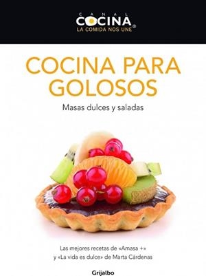 Cocina para golosos | 9788425350047 | CANAL COCINA | Librería Castillón - Comprar libros online Aragón, Barbastro