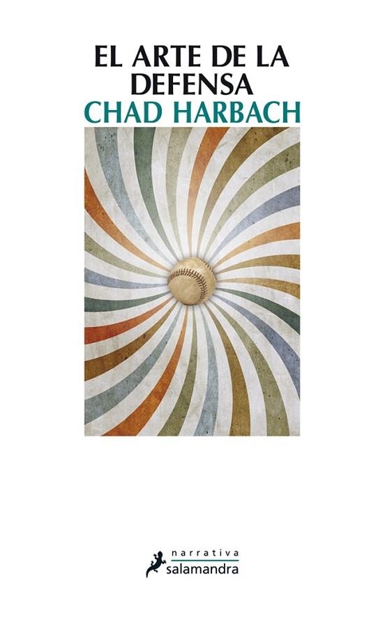 ARTE DE LA DEFENSA, EL | 9788498384994 | Harbach, Chad | Librería Castillón - Comprar libros online Aragón, Barbastro