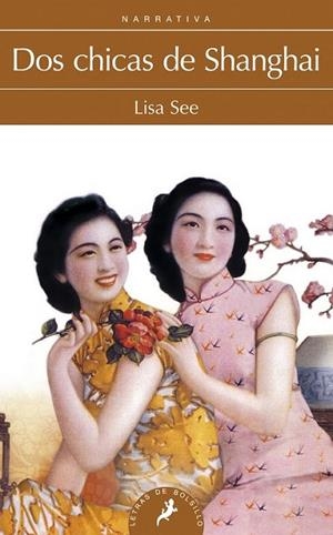 DOS CHICAS DE SHANGHAI | 9788498385120 | Lisa See | Librería Castillón - Comprar libros online Aragón, Barbastro