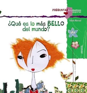 ¿Qué es lo más bello del mundo? | 9788467840339 | Monreal, Violeta | Librería Castillón - Comprar libros online Aragón, Barbastro