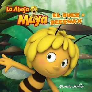 Abeja Maya, La : El juez Beeswax | 9788408022633 | La Abeja Maya | Librería Castillón - Comprar libros online Aragón, Barbastro
