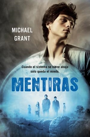 Mentiras | 9788427204096 | Michael Grant | Librería Castillón - Comprar libros online Aragón, Barbastro