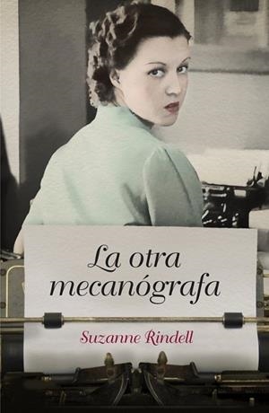 otra mecanógrafa, La | 9788426421319 | Suzanne Rindell | Librería Castillón - Comprar libros online Aragón, Barbastro