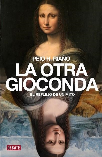 otra Gioconda, La | 9788499922560 | RIAÑO, PEIO H. | Librería Castillón - Comprar libros online Aragón, Barbastro
