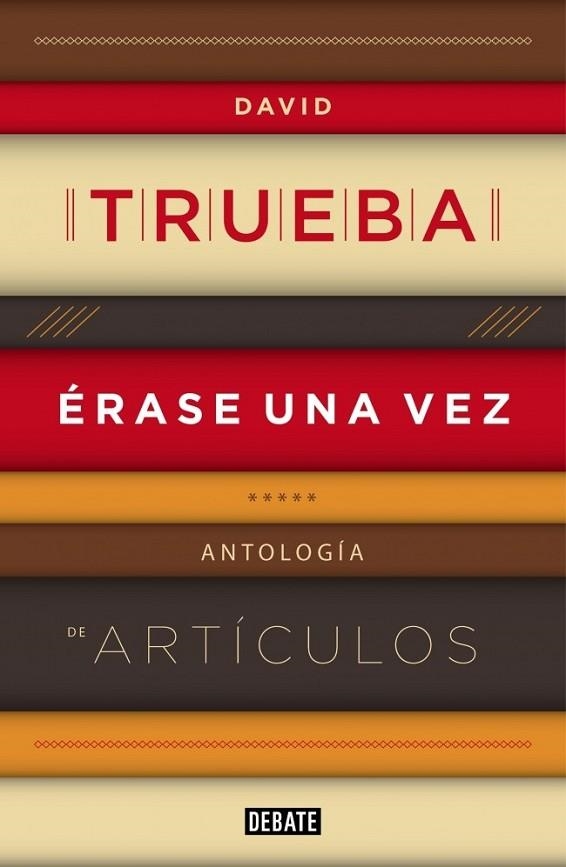 Érase una vez | 9788499922607 | David Trueba | Librería Castillón - Comprar libros online Aragón, Barbastro