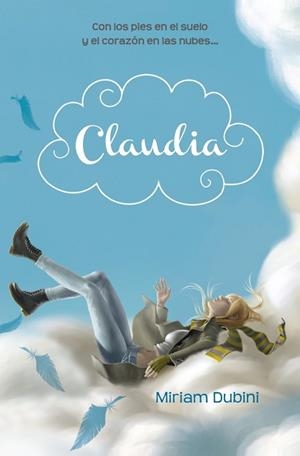Claudia | 9788415580416 | DUBINI, MIRIAM | Librería Castillón - Comprar libros online Aragón, Barbastro
