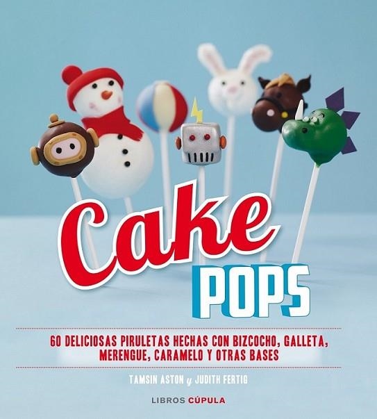 Cake Pops | 9788448007935 | VV.AA. | Librería Castillón - Comprar libros online Aragón, Barbastro