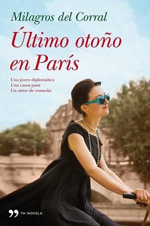 Último otoño en París | 9788499982557 | Corral, Milagros del | Librería Castillón - Comprar libros online Aragón, Barbastro