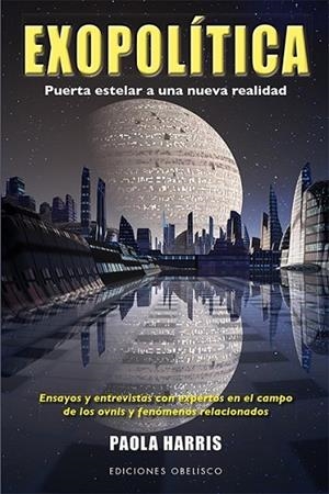 Exopolítica | 9788497779258 | HARRIS, PAOLA | Librería Castillón - Comprar libros online Aragón, Barbastro