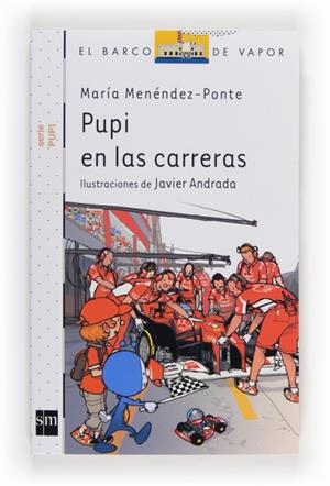 PUPI EN LAS CARRERAS - ABRCO VAPOR PUPI 13 | 9788467561173 | Menéndez-Ponte, María | Librería Castillón - Comprar libros online Aragón, Barbastro