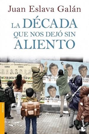 La década que nos dejó sin aliento | 9788408064039 | Eslava Galán, Juan | Librería Castillón - Comprar libros online Aragón, Barbastro