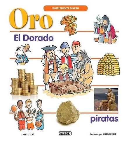 Oro | 9788444149073 | Way, Steve | Librería Castillón - Comprar libros online Aragón, Barbastro
