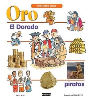 Oro | 9788444149073 | Way, Steve | Librería Castillón - Comprar libros online Aragón, Barbastro