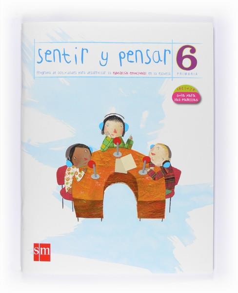 6EP CUADERNO SENTIR Y PENSAR ED.10 | 9788467540673 | Cuadrado Bonilla, Montserrat | Librería Castillón - Comprar libros online Aragón, Barbastro