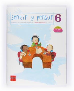 6EP CUADERNO SENTIR Y PENSAR ED.10 | 9788467540673 | Cuadrado Bonilla, Montserrat | Librería Castillón - Comprar libros online Aragón, Barbastro