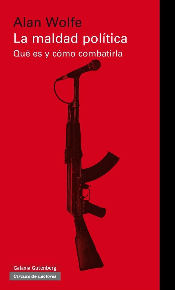La maldad política | 9788415472131 | Wolfe, Alan | Librería Castillón - Comprar libros online Aragón, Barbastro