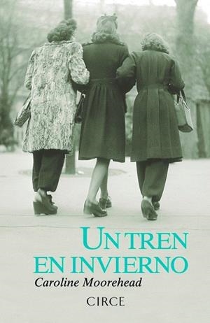 Un tren en invierno | 9788477652946 | Moorehead, Caroline | Librería Castillón - Comprar libros online Aragón, Barbastro