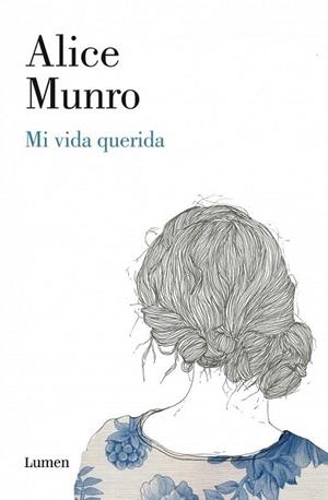 Mi vida querida | 9788426421395 | MUNRO, ALICE | Librería Castillón - Comprar libros online Aragón, Barbastro