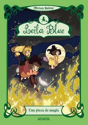 Leila Blue 5: Una pizca de magia | 9788467840797 | Dubini, Miriam | Librería Castillón - Comprar libros online Aragón, Barbastro