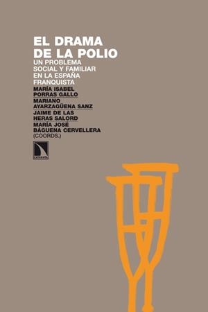 El drama de la polio | 9788483197974 | Porras Gallo, Mª Isabel | Librería Castillón - Comprar libros online Aragón, Barbastro