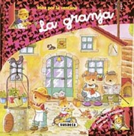 La granja - Mira por la ventana | 9788430542062 | Susaeta, Equipo | Librería Castillón - Comprar libros online Aragón, Barbastro