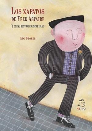 Los zapatos de Fred Astaire y otras historias increíbles | 9788493973636 | Flores Marco, Eduardo | Librería Castillón - Comprar libros online Aragón, Barbastro