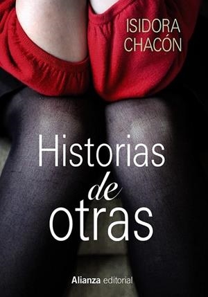 Historias de otras | 9788420675404 | Chacón, Isidora | Librería Castillón - Comprar libros online Aragón, Barbastro