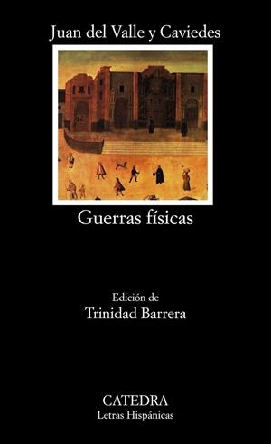 Guerras físicas - LH | 9788437630847 | Valle Caviedes, Juan del | Librería Castillón - Comprar libros online Aragón, Barbastro