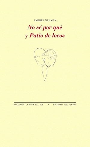 No sé por qué / Patio de locos | 9788415576471 | Neuman, Andrés | Librería Castillón - Comprar libros online Aragón, Barbastro