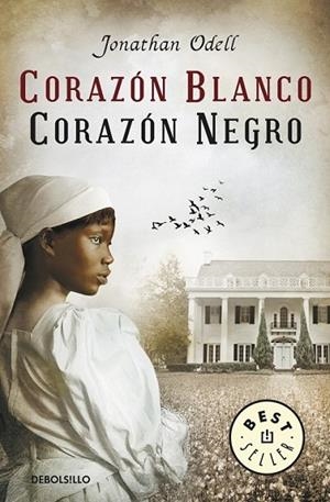 Corazón blanco, corazón negro | 9788490322116 | ODELL, JONATHAN | Librería Castillón - Comprar libros online Aragón, Barbastro