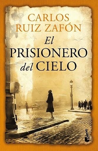 El Prisionero del Cielo - Booket | 9788408112303 | Ruiz Zafón, Carlos | Librería Castillón - Comprar libros online Aragón, Barbastro