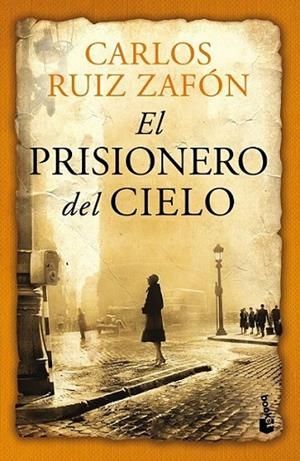 El Prisionero del Cielo - Booket | 9788408112303 | Ruiz Zafón, Carlos | Librería Castillón - Comprar libros online Aragón, Barbastro