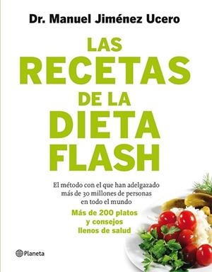 Las recetas de la Dieta Flash | 9788408105787 | Jiménez Ucero, Manuel | Librería Castillón - Comprar libros online Aragón, Barbastro