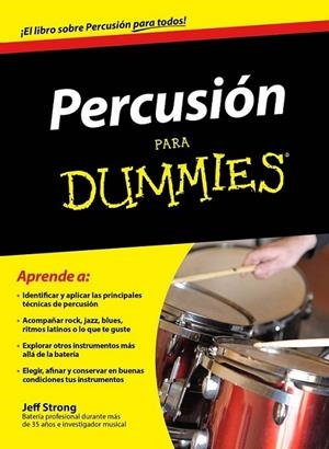 Percusión para Dummies | 9788432901430 | Strong, Jeff | Librería Castillón - Comprar libros online Aragón, Barbastro