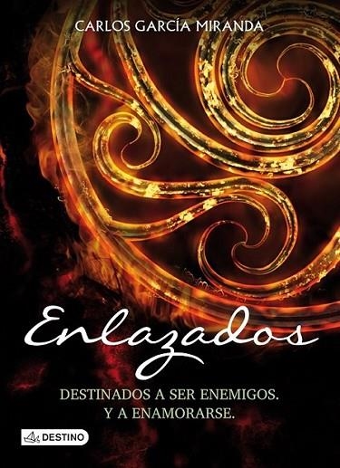 Enlazados | 9788408112525 | García Miranda, Carlos | Librería Castillón - Comprar libros online Aragón, Barbastro
