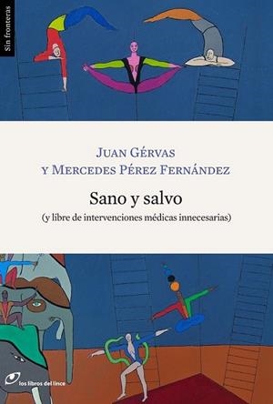 Sano y salvo | 9788415070269 | Gérvas, Juan; Pérez Fernández, Mercedes | Librería Castillón - Comprar libros online Aragón, Barbastro
