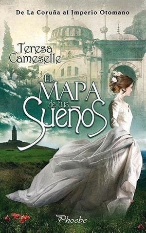 El mapa de tus sueños | 9788415433217 | Cameselle Rodríguez, Teresa | Librería Castillón - Comprar libros online Aragón, Barbastro