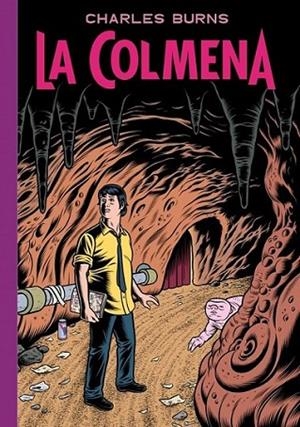 La colmena | 9788439726760 | Charles Burns | Librería Castillón - Comprar libros online Aragón, Barbastro