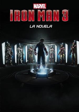 Iron Man 3. La novela | 9788415343516 | Marvel | Librería Castillón - Comprar libros online Aragón, Barbastro