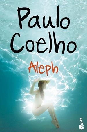 Aleph | 9788408112105 | Coelho, Paulo | Librería Castillón - Comprar libros online Aragón, Barbastro