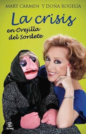 La crisis en Orejilla del Sordete | 9788467025446 | Martínez Villaseñor, Ma.Carmen (Mary Carmen y Doña Rogelia) | Librería Castillón - Comprar libros online Aragón, Barbastro