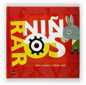 NIÑOS RAROS | 9788467548068 | VACAS POLO, RAÚL; HIJO, TOMÁS | Librería Castillón - Comprar libros online Aragón, Barbastro